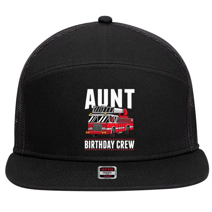 Aunt Birthday Crew Fire Truck Firefighter Party 7 Panel Mesh Trucker Snapback Hat