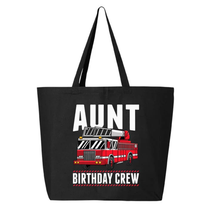 Aunt Birthday Crew Fire Truck Firefighter Party 25L Jumbo Tote