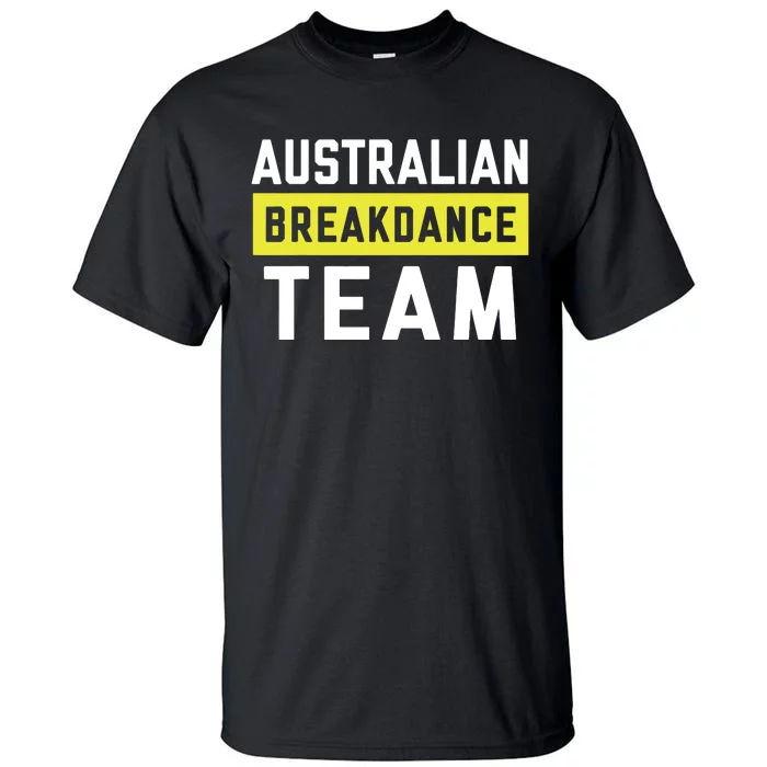 Australian Breakdancing Costume Team Break Dancer Matching Tall T-Shirt