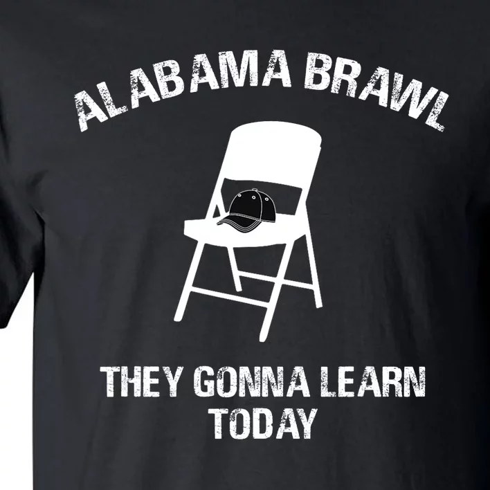 Alabama Brawl Chair A Mass Brawl Breaks Out On Alabama Trending Shirts Now Tall T-Shirt