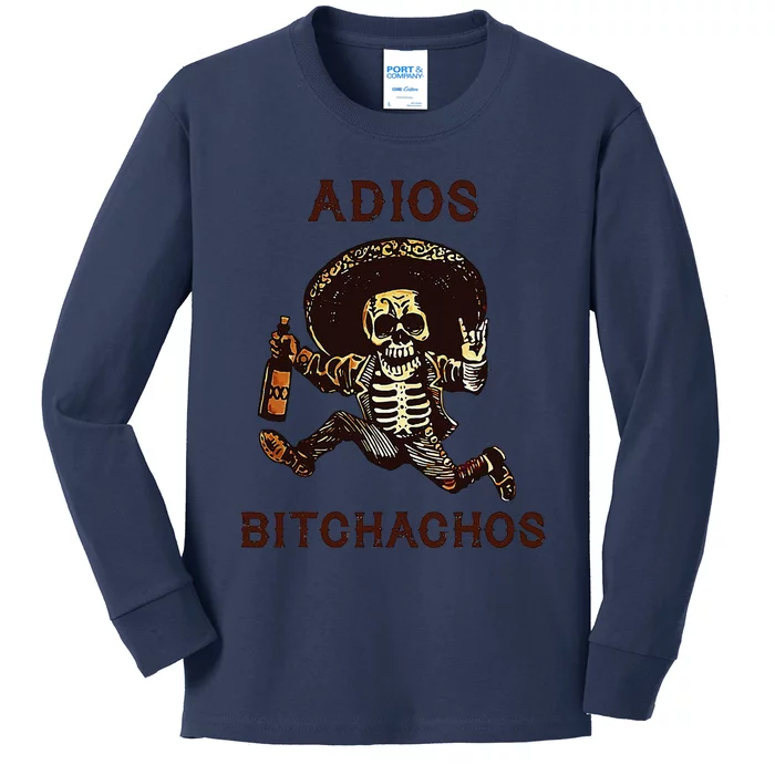 Adios Bitchachos Cinco De Mayo Skeleton Drinking Kids Long Sleeve Shirt