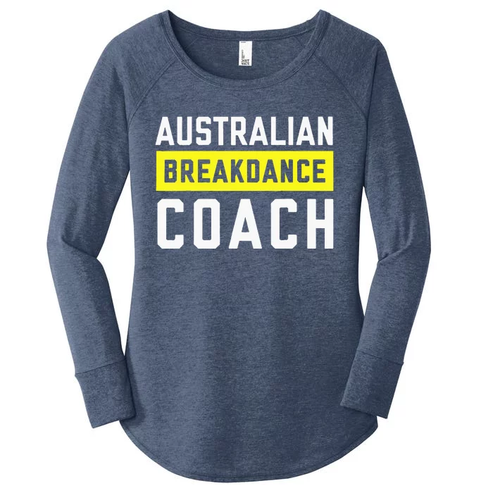 Australian Breakdancing Costume Coach Break Dancer Matching Women's Perfect Tri Tunic Long Sleeve Shirt