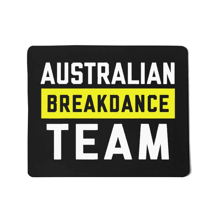 Australian Breakdancing Costume Team Break Dancer Matching Mousepad