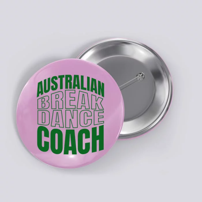 Australian Breakdance Coach Costume Button