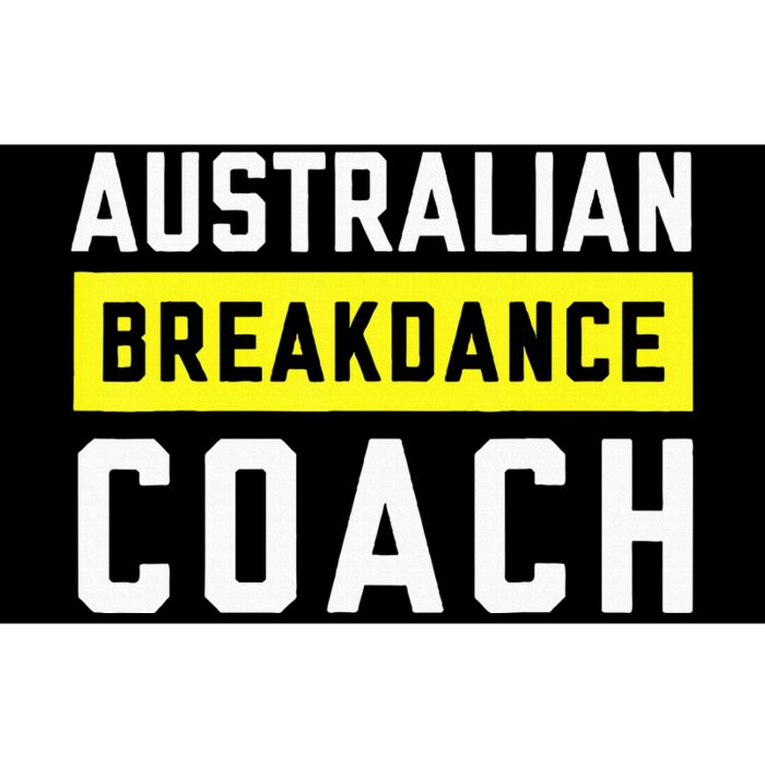 Australian Breakdancing Costume Coach Break Dancer Matching Bumper Sticker