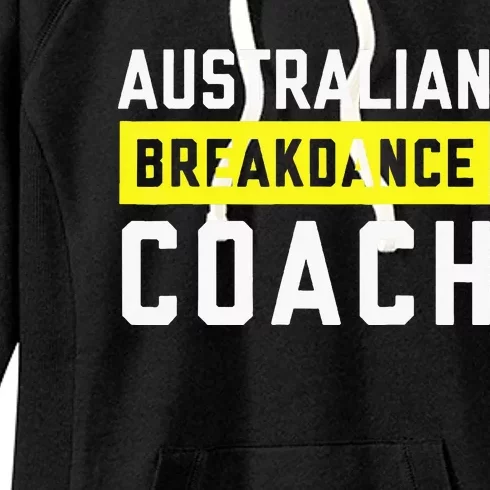 Australian Breakdancing Costume Coach Break Dancer Matching Women's Fleece Hoodie