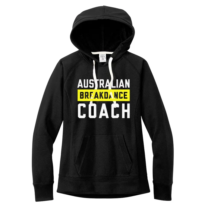 Australian Breakdancing Costume Coach Break Dancer Matching Women's Fleece Hoodie