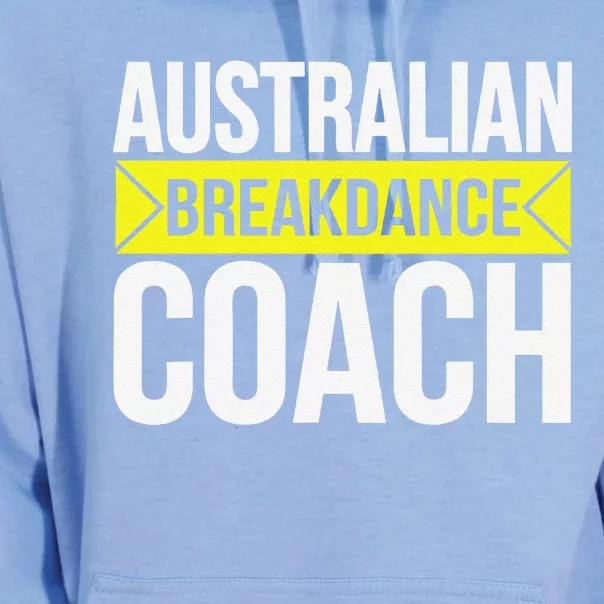 Australian Breakdancing Costume Coach Break Dancer Matching Gift Unisex Surf Hoodie