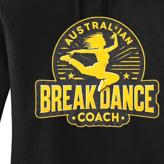 Australian Breakdance Coach Costume Break Dancer Matching Women's Pullover Hoodie