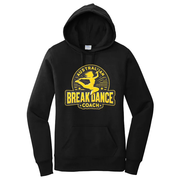 Australian Breakdance Coach Costume Break Dancer Matching Women's Pullover Hoodie