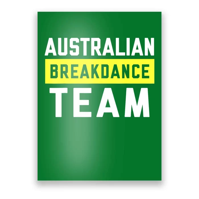 Australian Breakdancing Costume Team Break Dancer Matching Poster