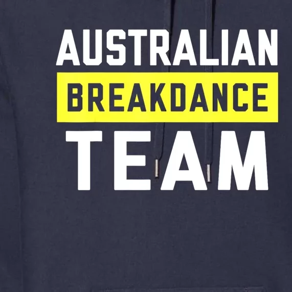 Australian Breakdancing Costume Team Break Dancer Matching Premium Hoodie