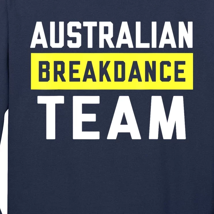 Australian Breakdancing Costume Team Break Dancer Matching Tall Long Sleeve T-Shirt