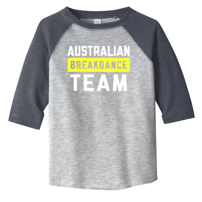 Australian Breakdancing Costume Team Break Dancer Matching Toddler Fine Jersey T-Shirt