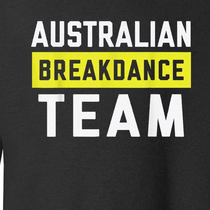 Australian Breakdancing Costume Team Break Dancer Matching Toddler Sweatshirt