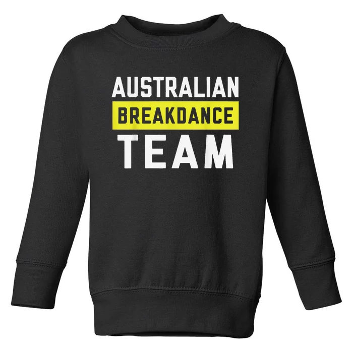 Australian Breakdancing Costume Team Break Dancer Matching Toddler Sweatshirt