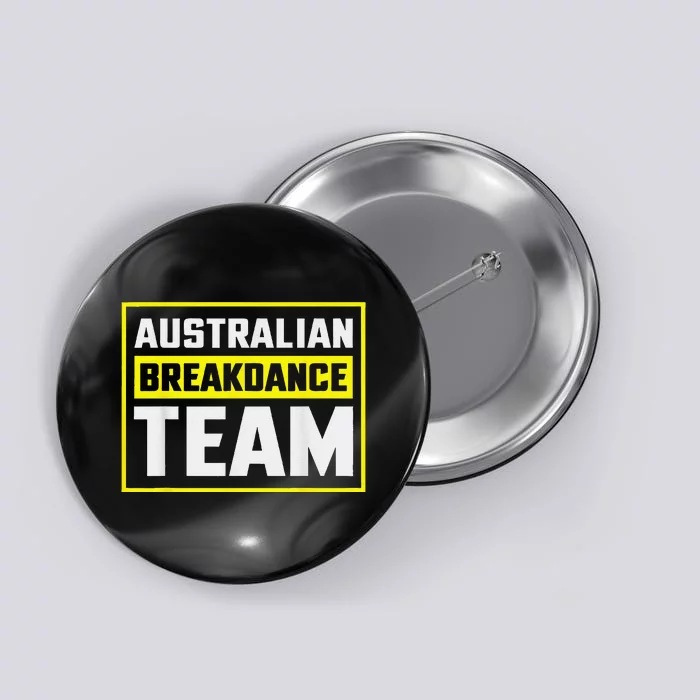 Australian Breakdance Costume Team Matching Button