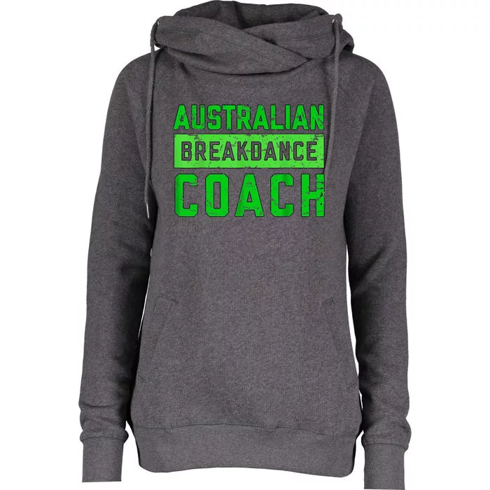 Australian Breakdancing Costume Coach Break Dancer Matching Womens Funnel Neck Pullover Hood