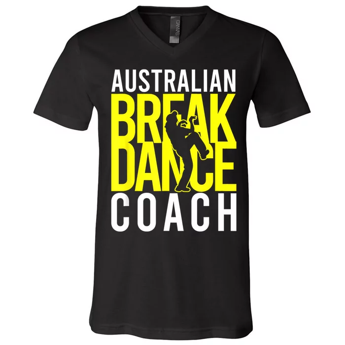 Australian Breakdance Coach V-Neck T-Shirt