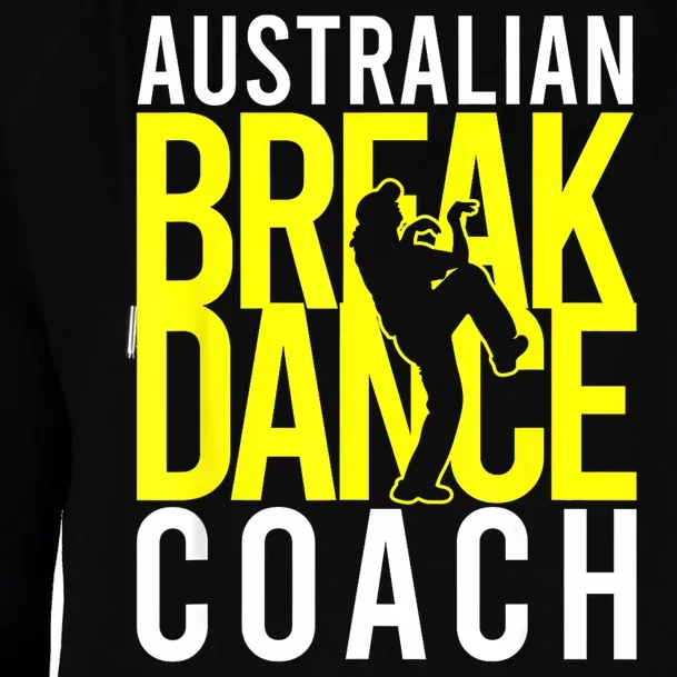 Australian Breakdance Coach Womens Funnel Neck Pullover Hood