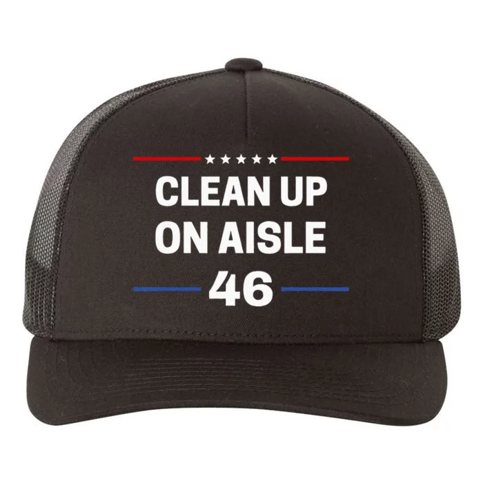 Anti Biden Clean Up On Aisle 46 Impeach Biden Political Yupoong Adult 5-Panel Trucker Hat