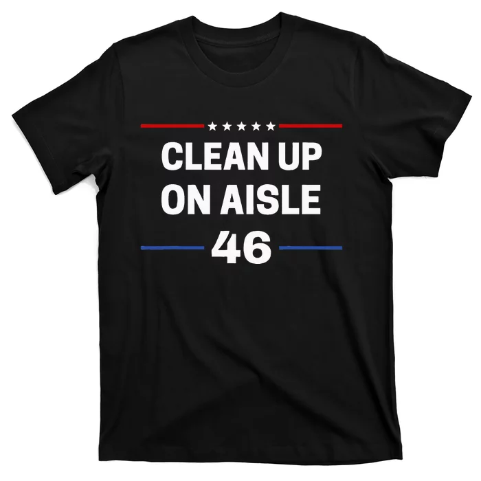 Anti Biden Clean Up On Aisle 46 Impeach Biden Political T-Shirt