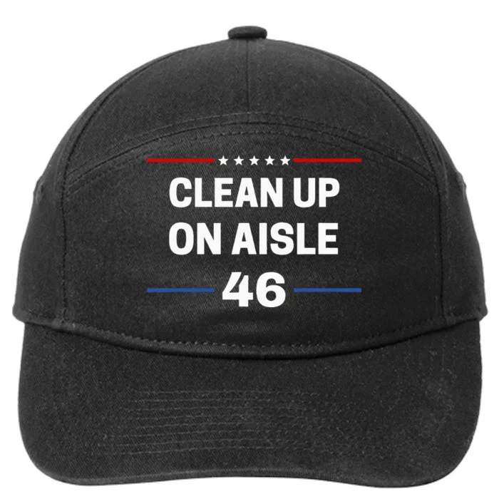 Anti Biden Clean Up On Aisle 46 Impeach Biden Political 7-Panel Snapback Hat