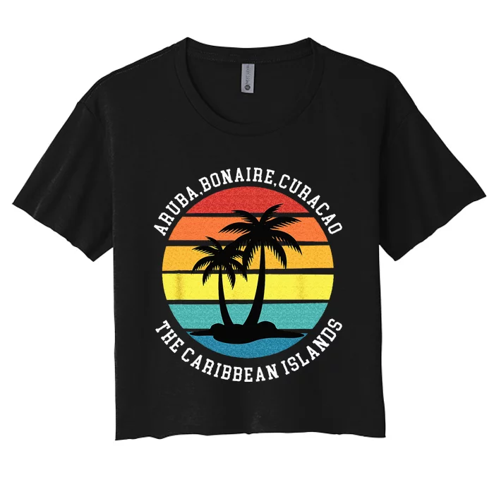 Aruba Bonaire Curacao The Caribbean Islands Vacation Women's Crop Top Tee