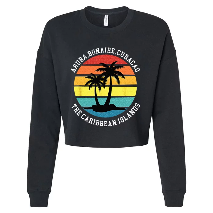 Aruba Bonaire Curacao The Caribbean Islands Vacation Cropped Pullover Crew