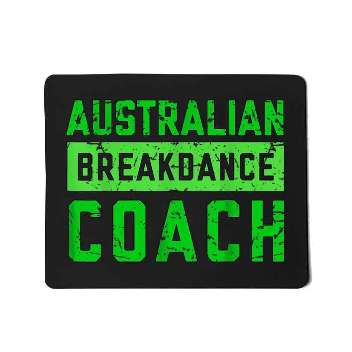 Australian Breakdancing Costume Coach Break Dancer Matching Mousepad