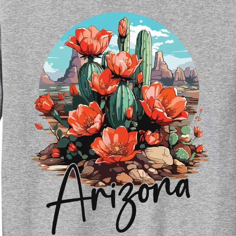 Arizona Blooming Cactus Flowers Love State Of Arizona Cute Tall Sweatshirt