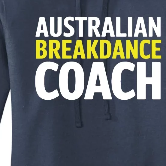 Australian Breakdancing Costume Break Dancer Coach Matching Women's Pullover Hoodie