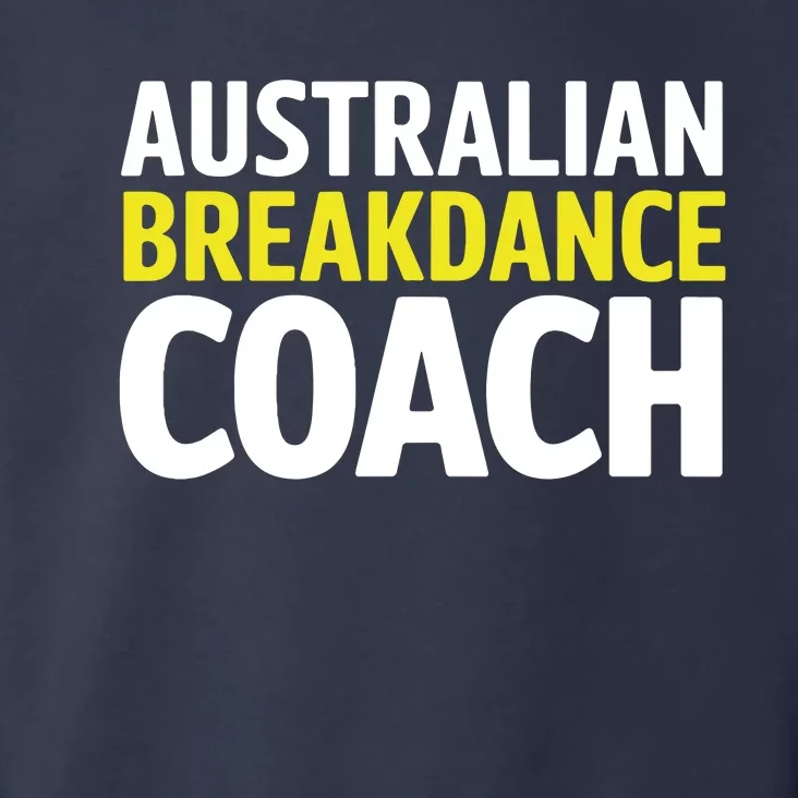 Australian Breakdancing Costume Break Dancer Coach Matching Toddler Hoodie