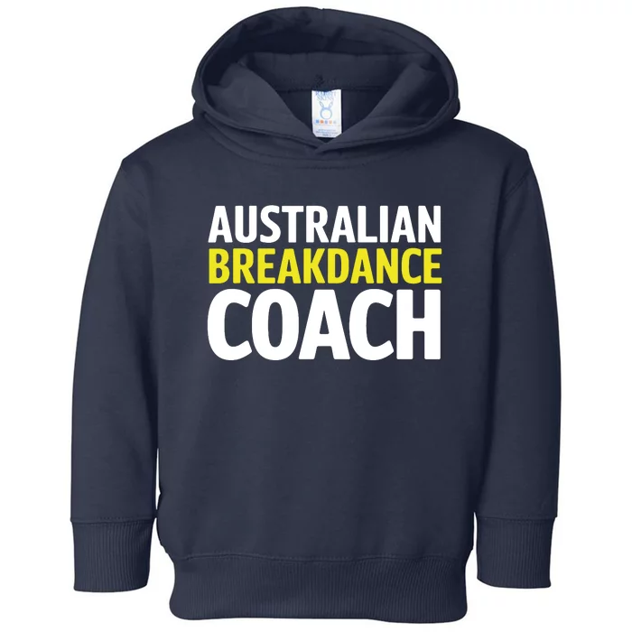 Australian Breakdancing Costume Break Dancer Coach Matching Toddler Hoodie