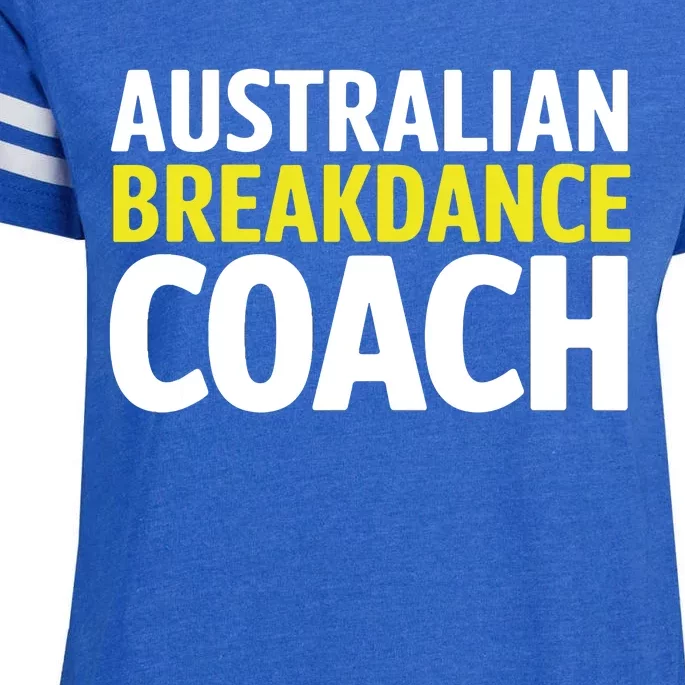 Australian Breakdancing Costume Break Dancer Coach Matching Enza Ladies Jersey Football T-Shirt