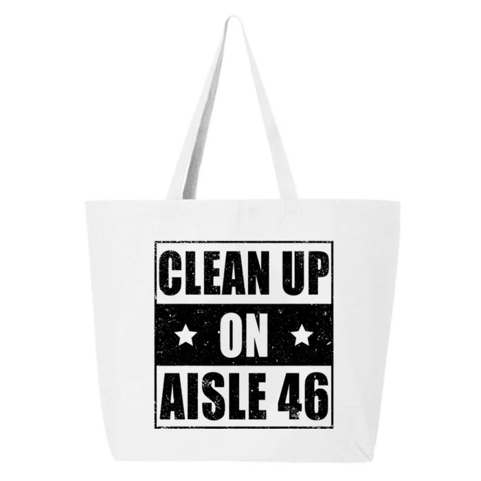 Anti Biden Clean Up On Aisle 46 Impeach Biden 25L Jumbo Tote