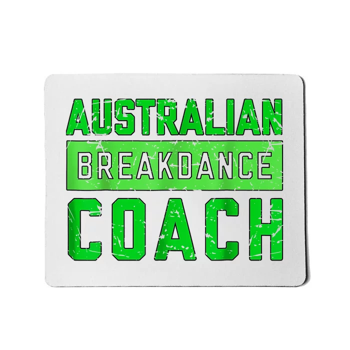 Australian Breakdancing Costume Coach Break Dancer Matching Mousepad