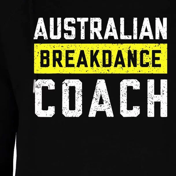 Australian Breakdancing Costume Coach Break Dancer Matching Womens Funnel Neck Pullover Hood