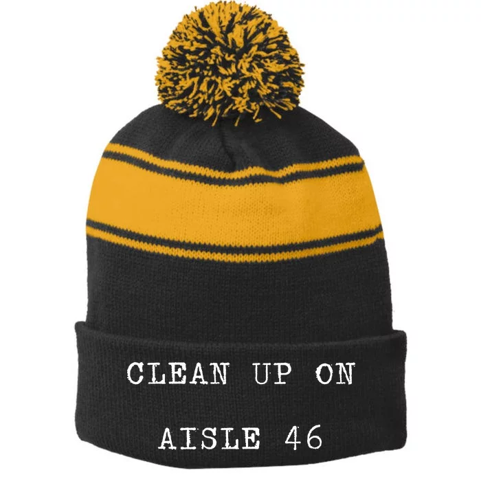 Anti Biden Clean Up On Aisle 46 Impeach Biden Classic Design Stripe Pom Pom Beanie