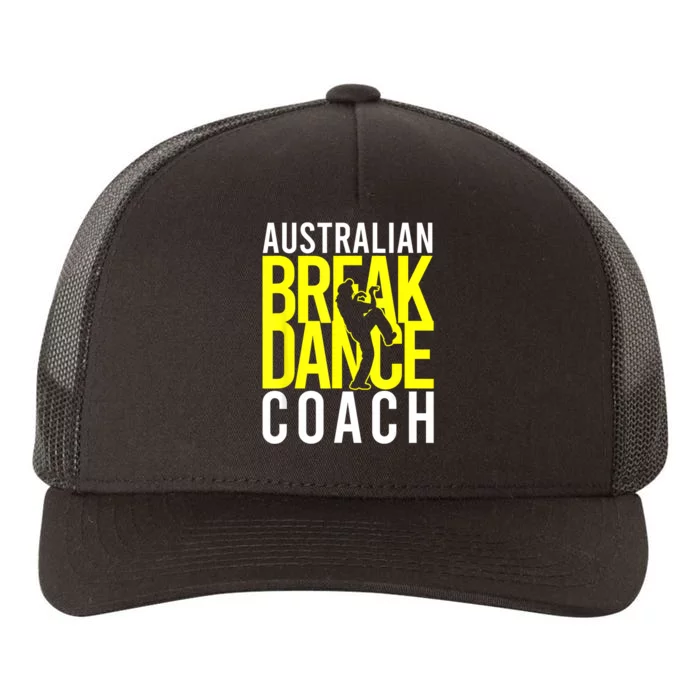 Australian Breakdance Coach Costume Break Dancer Matching Yupoong Adult 5-Panel Trucker Hat