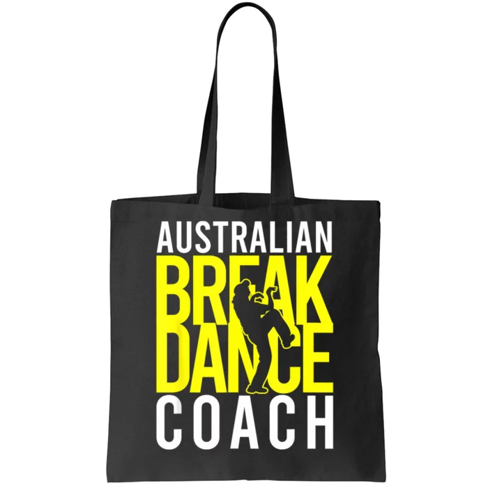 Australian Breakdance Coach Costume Break Dancer Matching Tote Bag