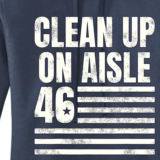 Anti Biden Clean Up On Aisle 46 Impeach Biden Women's Pullover Hoodie