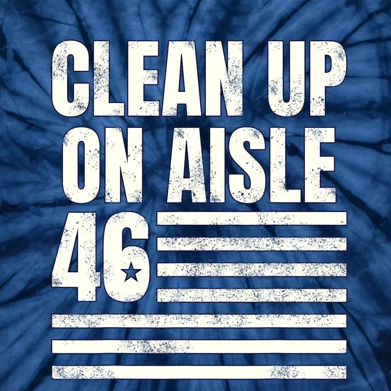 Anti Biden Clean Up On Aisle 46 Impeach Biden Tie-Dye T-Shirt