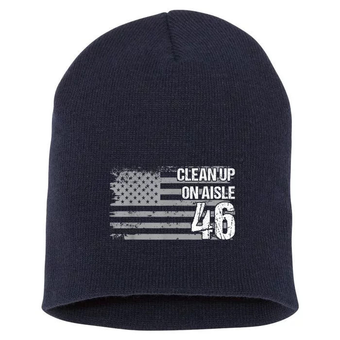 Anti Biden Clean Up On Aisle 46 Impeach Biden Short Acrylic Beanie