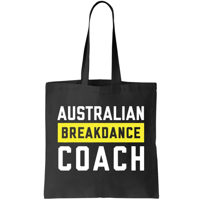 Australian Breakdancing Costume Coach Break Dancer Matching Tote Bag