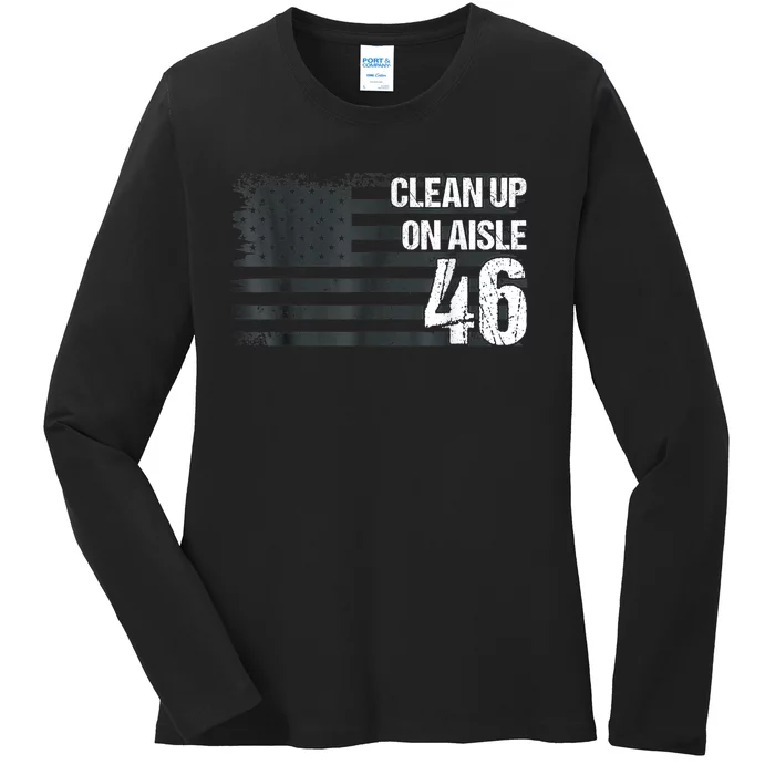 Anti Biden Clean Up On Aisle 46 Impeach Biden Ladies Long Sleeve Shirt