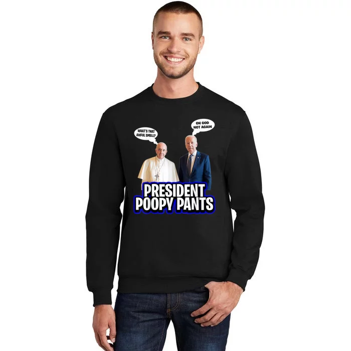 Anti Biden Conservative Dementia Funny Poopy Pants President Sweatshirt