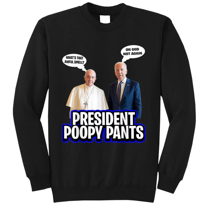 Anti Biden Conservative Dementia Funny Poopy Pants President Sweatshirt