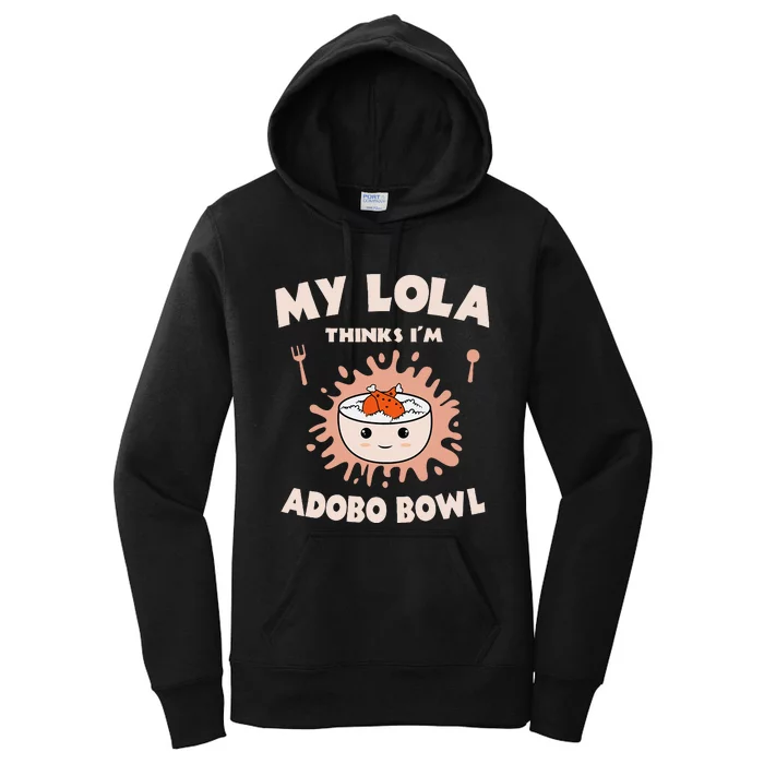 Adobo Bowl Chicken Lola Cuisine Philippine Flag Grandma Women's Pullover Hoodie