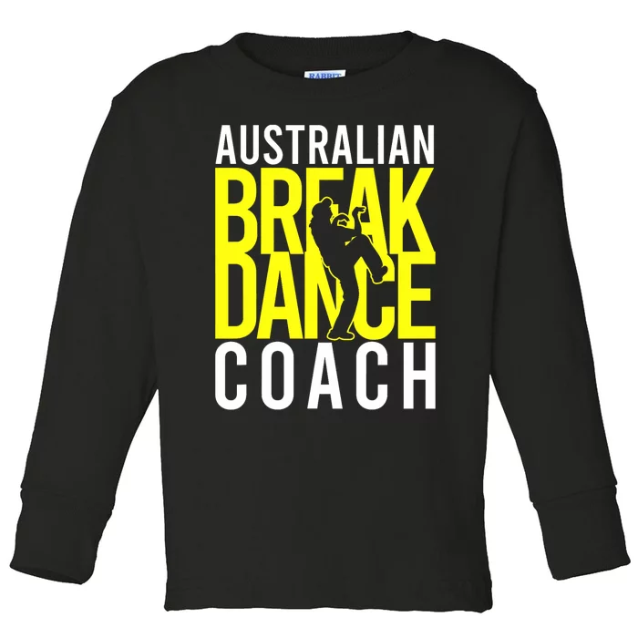 Australian Breakdance Coach Costume Break Dancer Matching Toddler Long Sleeve Shirt